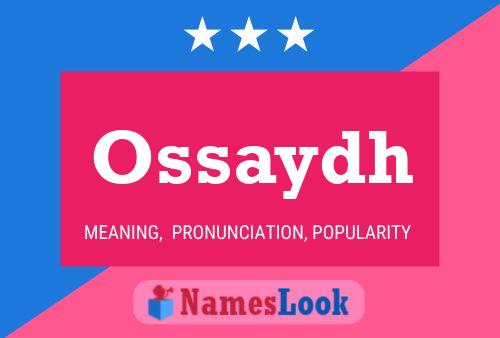 Ossaydh Name Poster