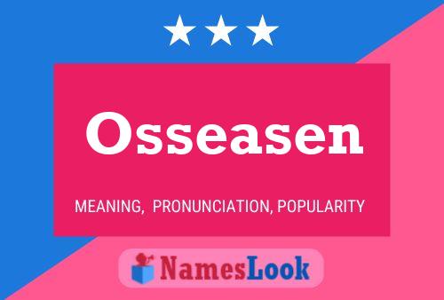 Osseasen Name Poster