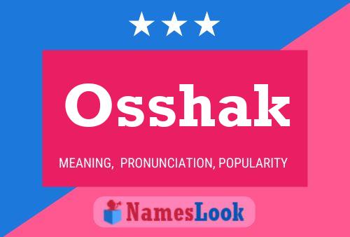 Osshak Name Poster