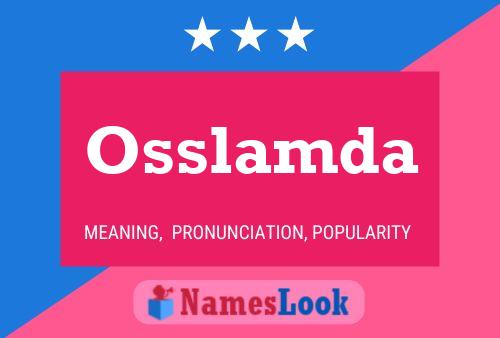 Osslamda Name Poster