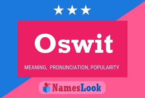 Oswit Name Poster