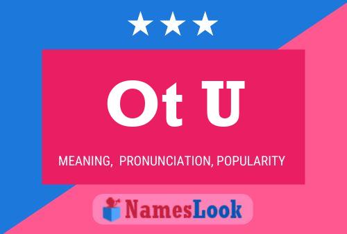 Ot U Name Poster