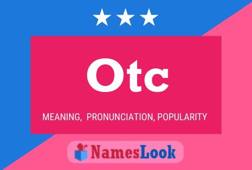 Otc Name Poster