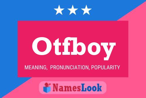 Otfboy Name Poster