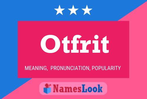 Otfrit Name Poster