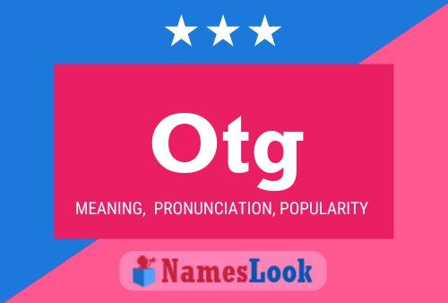 Otg Name Poster