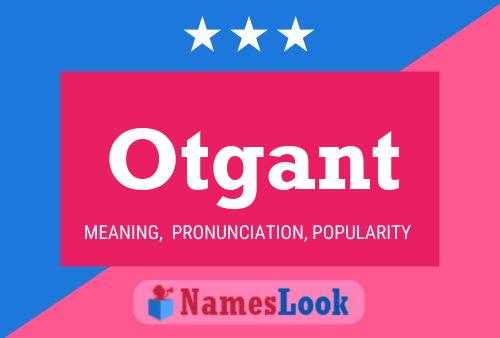 Otgant Name Poster