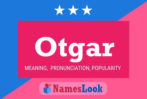 Otgar Name Poster