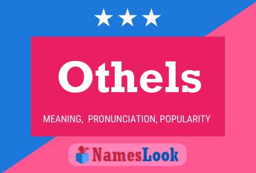 Othels Name Poster