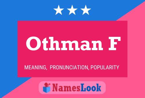 Othman F Name Poster