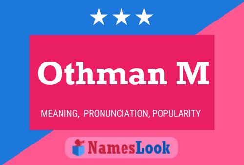 Othman M Name Poster