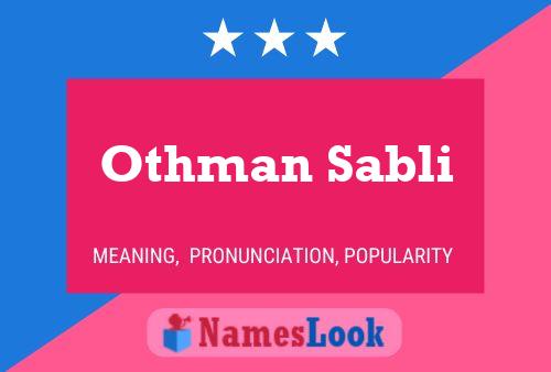 Othman Sabli Name Poster