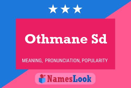 Othmane Sd Name Poster