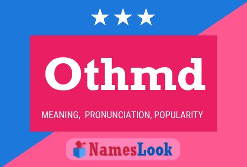 Othmd Name Poster