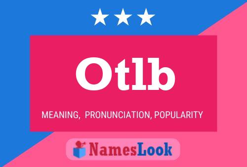 Otlb Name Poster