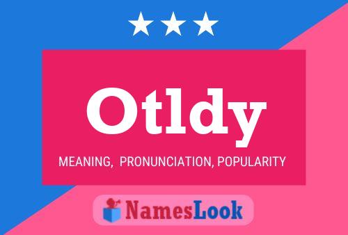 Otldy Name Poster