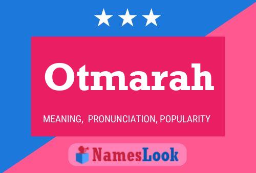 Otmarah Name Poster