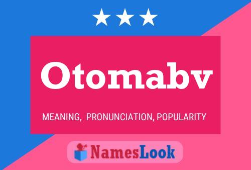 Otomabv Name Poster