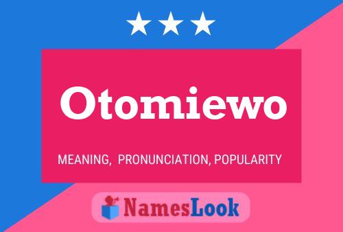 Otomiewo Name Poster