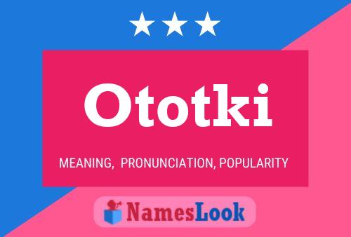 Ototki Name Poster