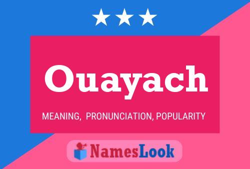 Ouayach Name Poster