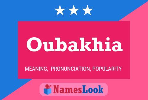 Oubakhia Name Poster