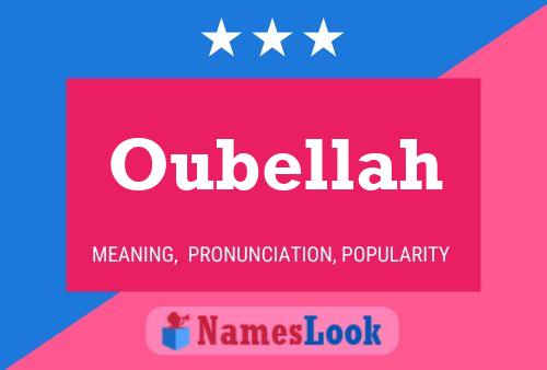 Oubellah Name Poster