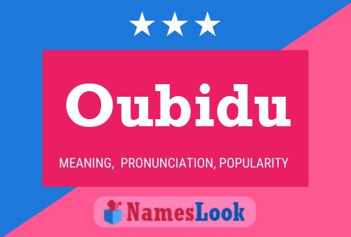 Oubidu Name Poster