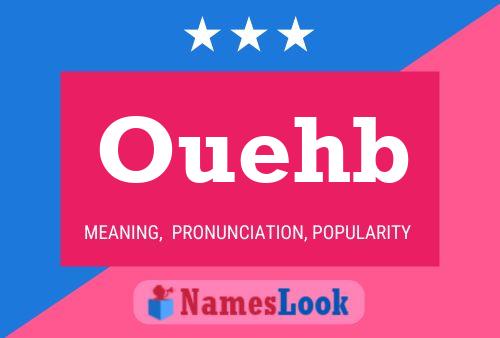 Ouehb Name Poster