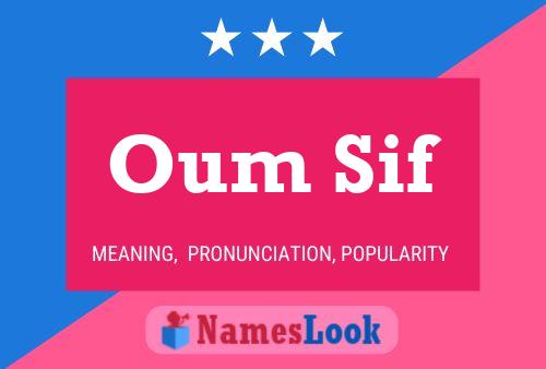 Oum Sif Name Poster