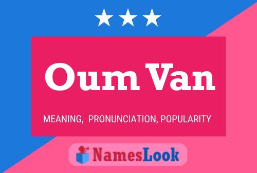 Oum Van Name Poster