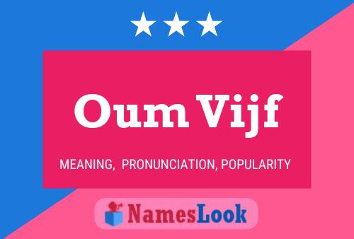 Oum Vijf Name Poster