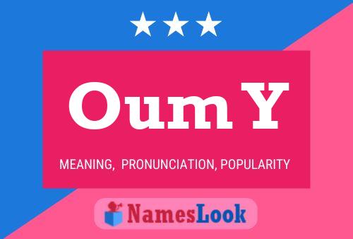 Oum Y Name Poster