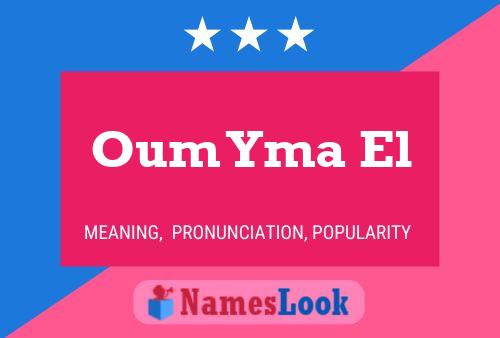 Oum Yma El Name Poster