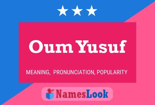 Oum Yusuf Name Poster