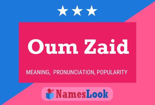 Oum Zaid Name Poster