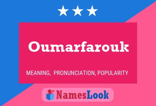 Oumarfarouk Name Poster