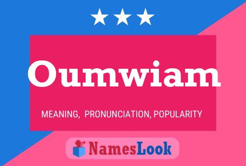 Oumwiam Name Poster