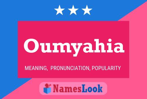 Oumyahia Name Poster