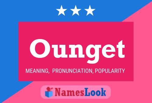 Ounget Name Poster