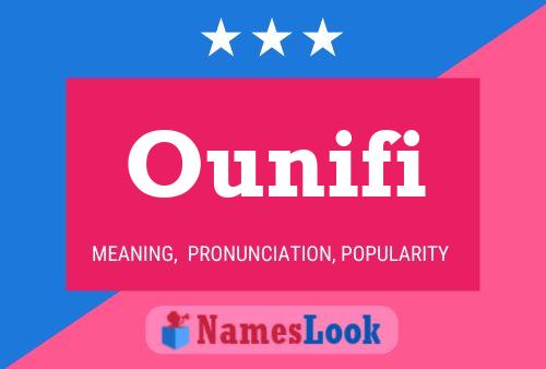 Ounifi Name Poster