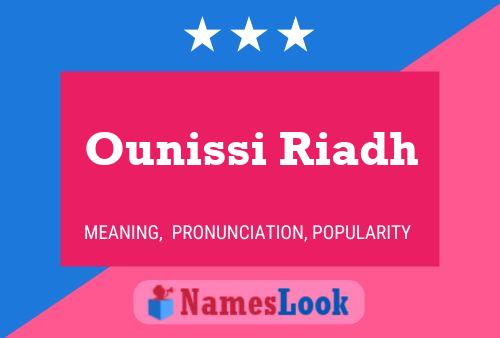 Ounissi Riadh Name Poster