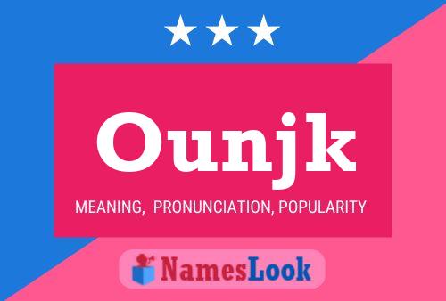 Ounjk Name Poster