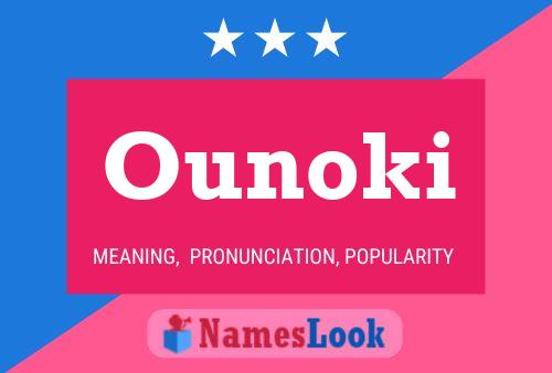 Ounoki Name Poster