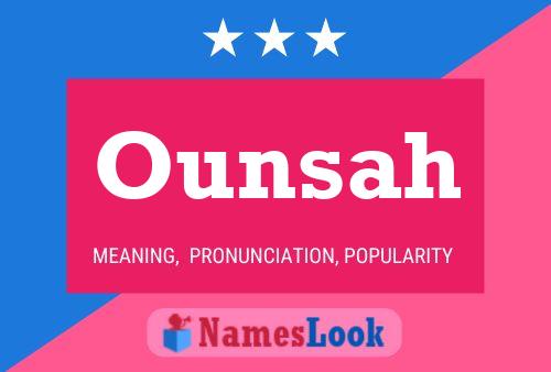 Ounsah Name Poster