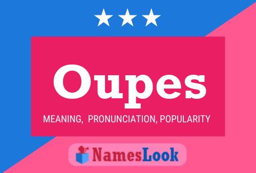 Oupes Name Poster