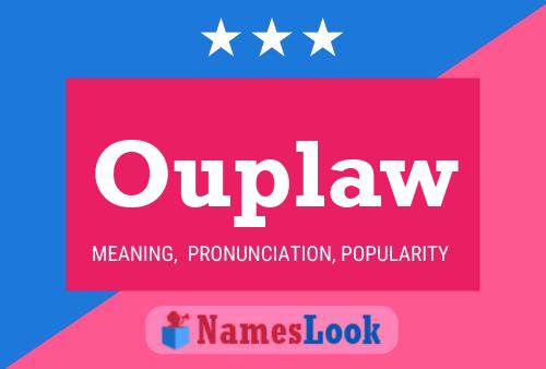 Ouplaw Name Poster