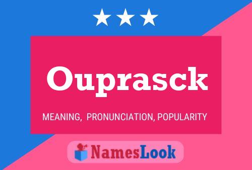 Ouprasck Name Poster