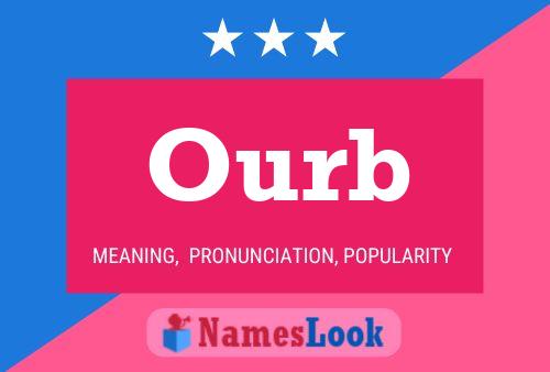 Ourb Name Poster