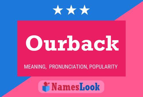 Ourback Name Poster